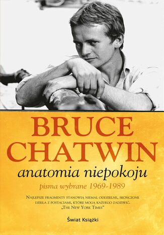 Anatomia niepokoju. Pisma wybrane 1969-1989 Bruce Chatwin - okadka ksiki