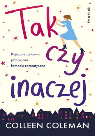 Tak czy inaczej