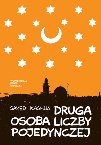 Współczesna proza izraelska. Druga osoba liczby pojedynczej