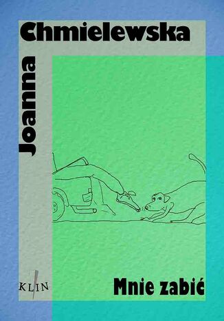 Mnie zabi Joanna Chmielewska - okadka audiobooka MP3