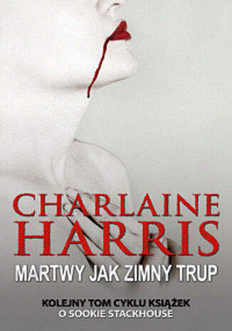 Sookie Stackhouse. (#5). Martwy jak zimny trup