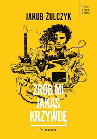 Zrób mi jakąś krzywdę