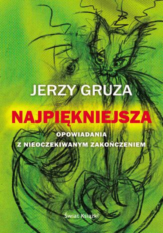 Najpiękniejsza. Opowiadania z nieoczekiwanym zakończeniem