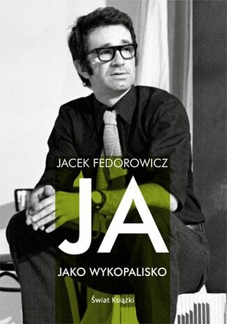 Ja, jako wykopalisko Jacek Fedorowicz - okadka audiobooka MP3