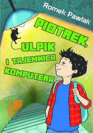 Piotrek, Ulpik i tajemnica komputera Romek Pawlak - okadka ebooka