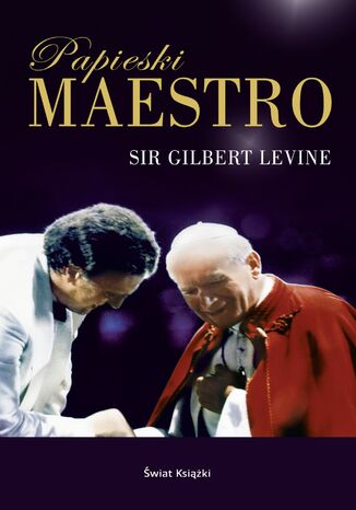 Papieski Maestro Sir Gilbert Levine - okadka ebooka