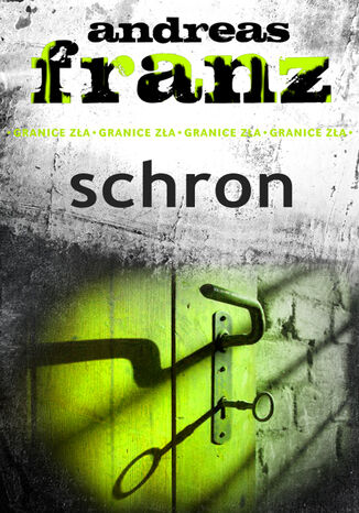 Granice zła. Schron