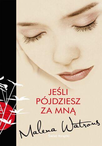 Jeśli pójdziesz za mną