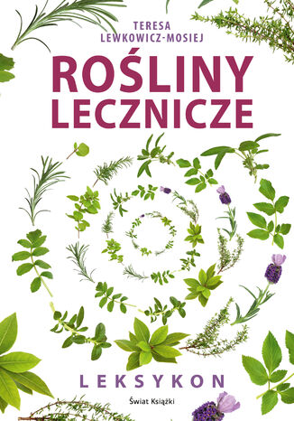 Rośliny lecznicze - leksykon