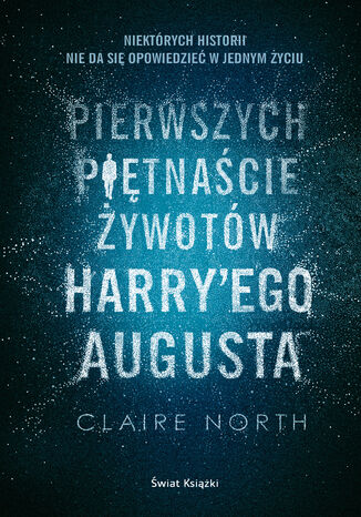Pierwszych piętnaście żywotów Harry'ego Augusta