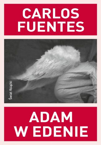 Adam w Edenie Carlos Fuentes - okadka ebooka