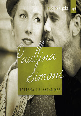 Tatiana i Aleksander Paullina Simons - okadka audiobooks CD