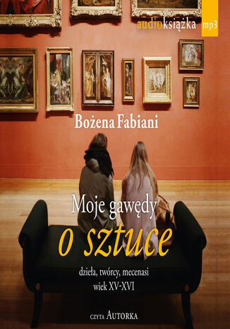 Moje gawdy o sztuce Boena Fabiani - okadka audiobooks CD