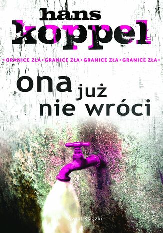 Granice zła. Ona już nie wróci