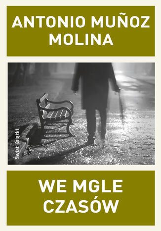 Mistrzowie prozy. We mgle czasów