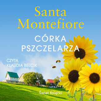 Crka pszczelarza Santa Montefiore - okadka audiobooka MP3