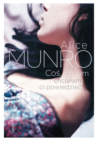 Co, o czym chciaam ci powiedzie Alice Munro - okadka audiobooka MP3