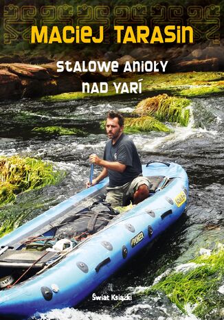 Stalowe anioy nad Yari Maciej Tarasin - okadka audiobooka MP3