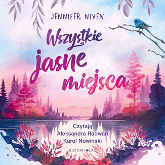 Wszystkie jasne miejsca Jennifer Niven - okładka audiobooka MP3
