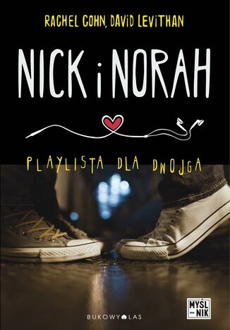 Nick i Norah. Playlista dla dwojga Rachel Cohn, David Levithan - okadka audiobooks CD