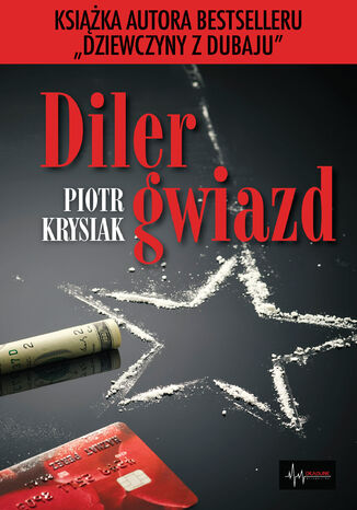 Diler gwiazd Piotr Krysiak - okadka ebooka