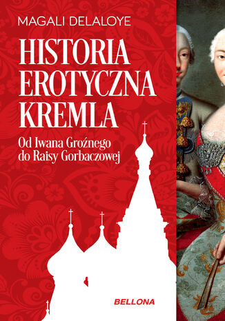 Historia erotyczna Kremla Magali Delaloyle - okadka ebooka
