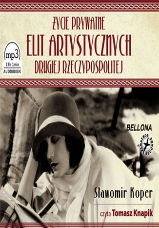 Okładka książki/ebooka Życie prywatne elit Drugiej Rzeczypospolitej