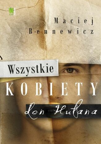 Wszystkie kobiety don huana Maciej Bennewicz - okadka audiobooks CD