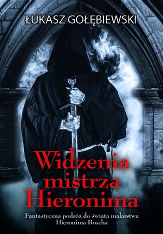 Widzenia mistrza Hieronima