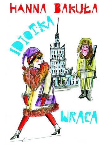 Idiotka wraca