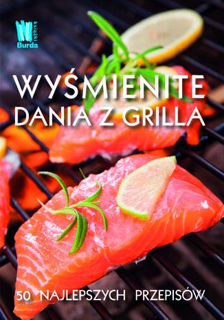 Wyśmienite dania z grilla