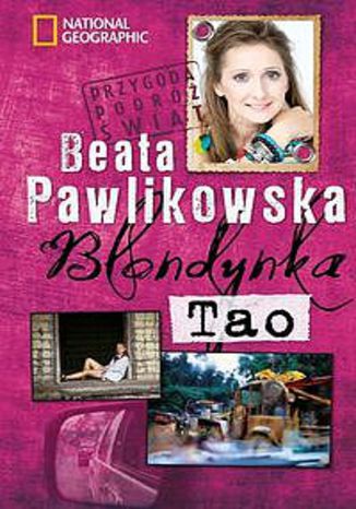 Okładka książki/ebooka Blondynka tao. Rajd samochodami przez dżunglę w Malezji