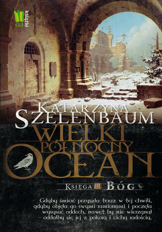 Wielki Północny Ocean. Księga III Bóg