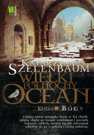 Wielki Pnocny Ocean. Ksiga III Bg Katarzyna Szelenbaum - okadka audiobooks CD