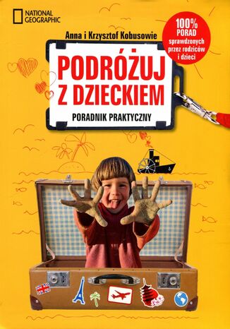 Podróżuj z dzieckiem!. Poradnik praktyczny Anna Kobus, Krzysztof Kobus - okładka audiobooks CD