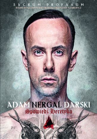Spowied heretyka. Sacrum Profanum Adam Nergal Darski - okadka audiobooks CD