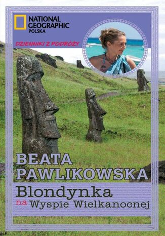 Blondynka na Wyspie Wielkanocnej Beata Pawlikowska - okładka książki