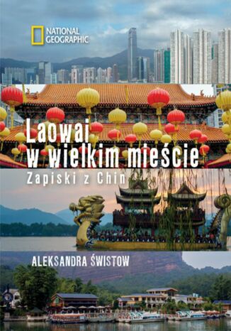 Laowai w wielkim mieście. Zapiski z Chin Aleksandra Świstow - okładka audiobooks CD