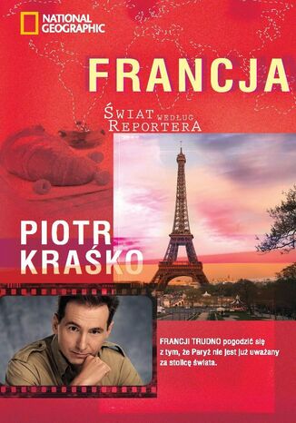 Świat Według Reportera. Francja Piotr Kraśko - okładka audiobooka MP3