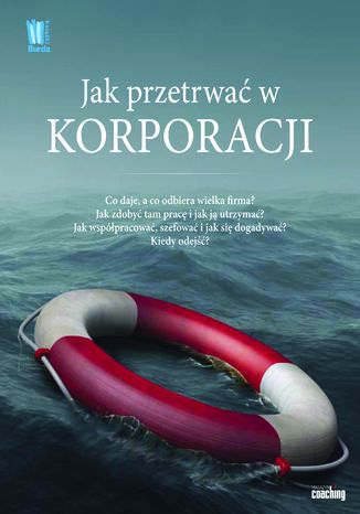 Jak przetrwać w korporacji