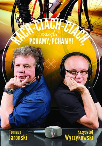 Rach-ciach-ciach, czyli pchamy, pchamy