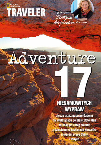 Adventure. 17 niesamowitych wypraw Praca zbiorowa - okładka książki