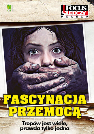 Fascynacja przemocą