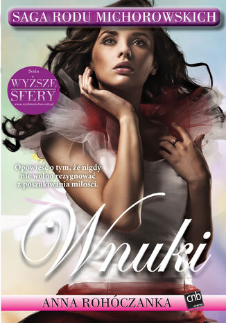 Saga rodu Michorowskich. Wnuki