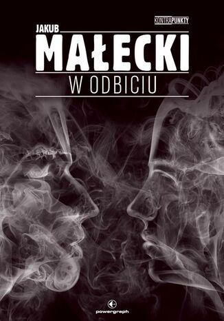 Kontrapunkty (I). W odbiciu