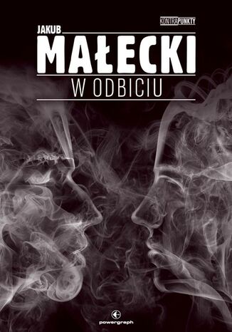 Kontrapunkty (I). W odbiciu Jakub Maecki - okadka audiobooks CD