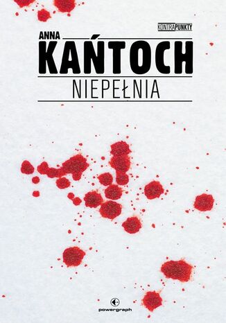 Niepełnia Anna Kańtoch - okładka audiobooka MP3