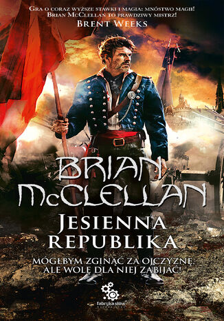 Trylogia Magw Prochowych (#3). Jesienna republika Brian McClellan - okadka audiobooka MP3