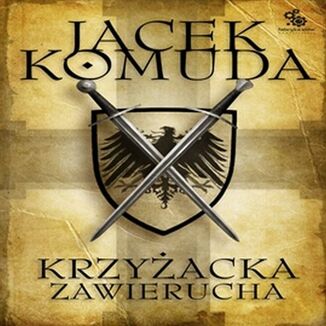 Krzyacka zawierucha Jacek Komuda - okadka audiobooka MP3