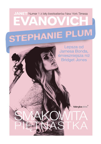 Stephanie Plum (#15). Smakowita piętnastka